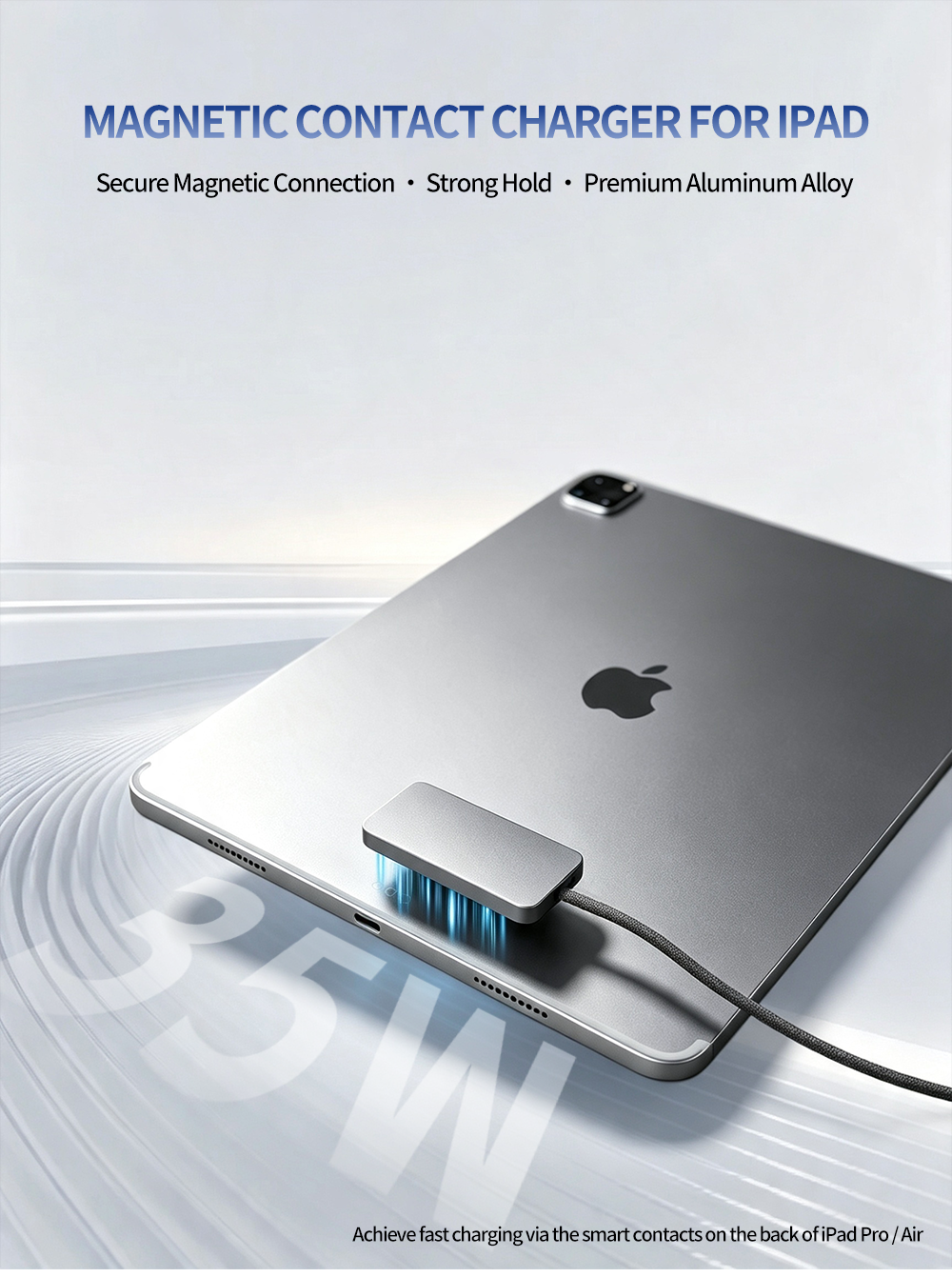 iPad Magnetic Charger — 20W–35W Fast Charging